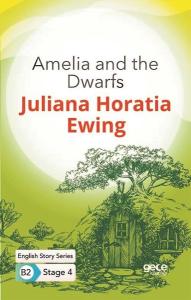 Amelia and the Dwarfs - English Story Series - B2 Stage 4
