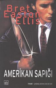 Amerikan Sapığı (Ciltli)