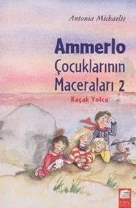 Ammerlo Çocuklarının Maceraları 2 Kaçak Yolcu