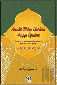 Anadili Türkçe Olanlara Arapça Eğitimi