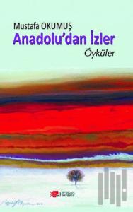 Anadolu'dan İzler