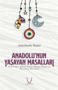 Anadolu'nun Yaşayan Masalları