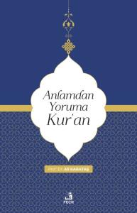 Anlamdan Yoruma Kur’an