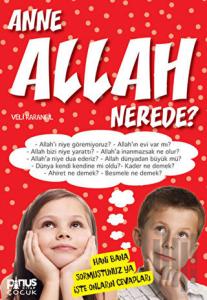 Anne Allah Nerede?