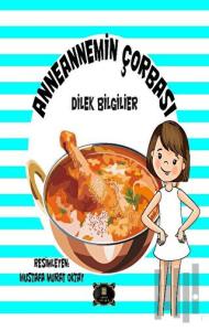 Anneannemin Çorbası