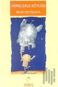 Annelerle Söyleşi