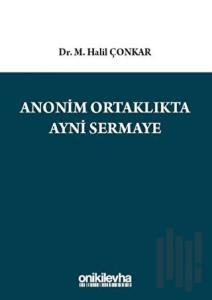 Anonim Ortaklıkta Ayni Sermaye (Ciltli)