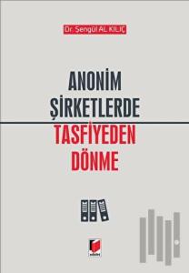 Anonim Şirketlerde Tasfiye Dönemi (Ciltli)