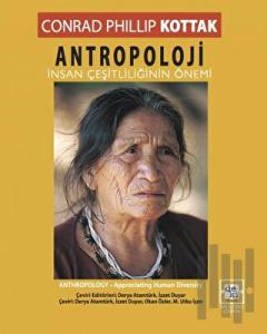 Antropoloji: İnsan Çeşitliliğinin Önemi