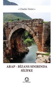 Arap - Bizans Sınırında Silifke