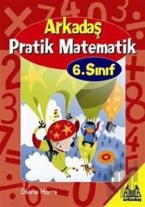 Arkadaş Pratik Matematik 6. Sınıf