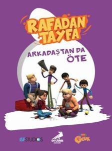 Arkadaştan da Öte-Rafadan Tayfa