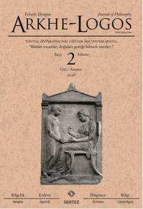 Arkhe - Logos Felsefe Dergisi Sayı 2
