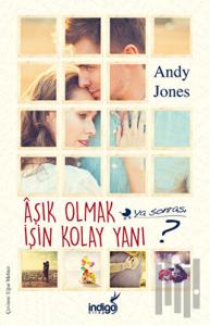 Aşık Olmak İşin Kolay Yanı Ya Sonrası?