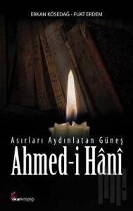 Asırları Aydınlatan Güneş