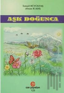 Aşk Doğunca