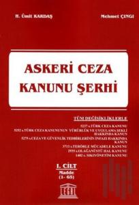 Askeri Ceza Kanunu Şerhi 1. Cilt (Madde 1-65)