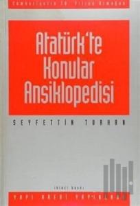 Atatürk’te Konular Ansiklopedisi Cumhuriyet’in 70. Yılına Armağan
