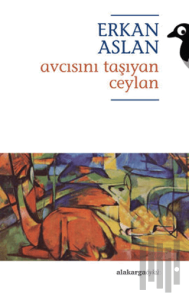 Avcısını Taşıyan Ceylan