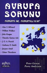 Avrupa Sorunu Avrupa Ne, Avrupalı Kim?