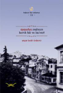 Ayasofya Mahrem Kemik Falı ve Lacivert