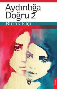 Aydınlığa Doğru - 2