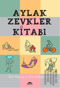 Aylak Zevkler Kitabı