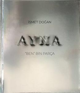 Ayna - Ben Bin Parça (Ciltli)