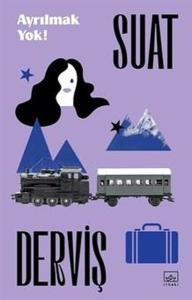 Ayrılmak Yok! (Ciltli)