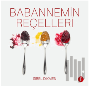Babaannemin Reçelleri