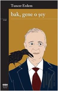 Bak Gene O Şey