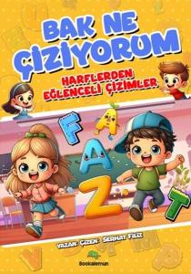 Bak Ne Çiziyorum - Harflerden Eğlenceli Çizimler