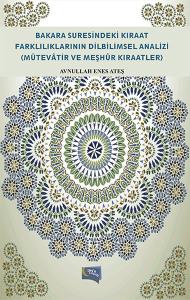 Bakara Suresindeki Kıraat Farklılıklarının Dilbilimsel Analizi