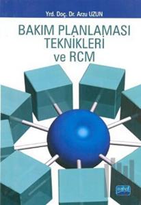 Bakım Planlaması Teknikleri ve Rcm