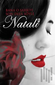 Bana O Şarkıyı Son Defa Söyle Natali