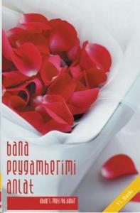 Bana Peygamberimi Anlat