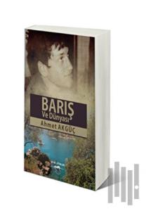 Barış ve Dünyası