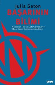 Başarının Bilimi: Napoleon Hill ve Dale Carnegie'ye İlham Veren Zamansız Manifesto