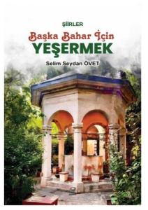 Başka Bahar İçin Yeşermek