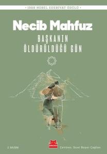 Başkanın Öldürüldüğü Gün - 1988 Nobel Edebiyat Ödülü