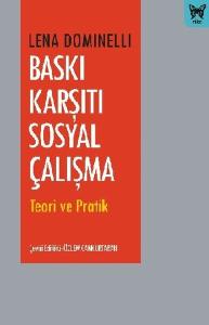 Baskı Karşıtı Sosyal Çalışma - Teori ve Pratik