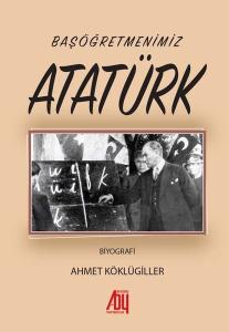 Başöğretmenimiz Atatürk