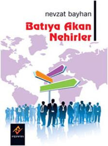 Batıya Akan Nehirler