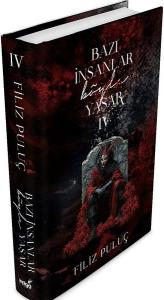 Bazı İnsanlar Böyle Yaşar 4 (Ciltli)