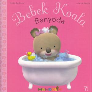 Bebek Koala - Banyoda (Ciltli)