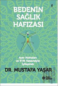 Bedenin Sağlık Hafızası