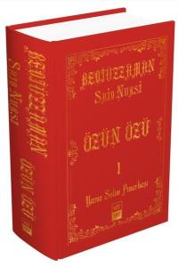 Bediüzzaman Said Nursi - Özün Özü 1 (Ciltli)