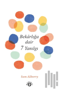 Bekarlığa Dair 7 Yanılgı