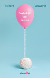 Beklediğin Kişi Sensin - İçsel Aile Sistemleri Modelinin Yakın İlişkilere Uygulanması