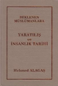 Beklenen Müslümanlara Yaratılış ve İnsanlık Tarihi